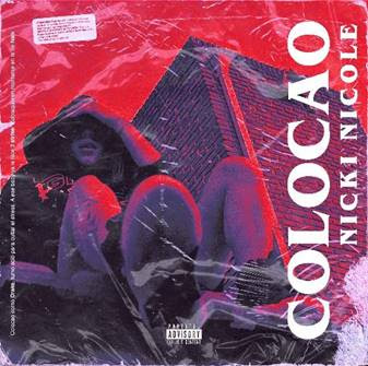 NICKI NICOLE Lanza su primer sencillo  ‘COLOCAO’ @naikinai19