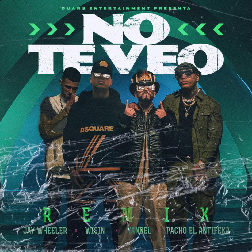 ´no Te Veo Remix De Pacho El Antifeka Junto Al Dúo De La Historia Wisin Y Yandel Y Jay Wheeler 4100