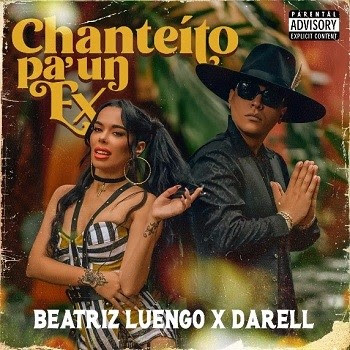 Beatriz Luengo estrena nuevo tema y video musical junto a Darell “CHANTEITO PA’ UN EX”