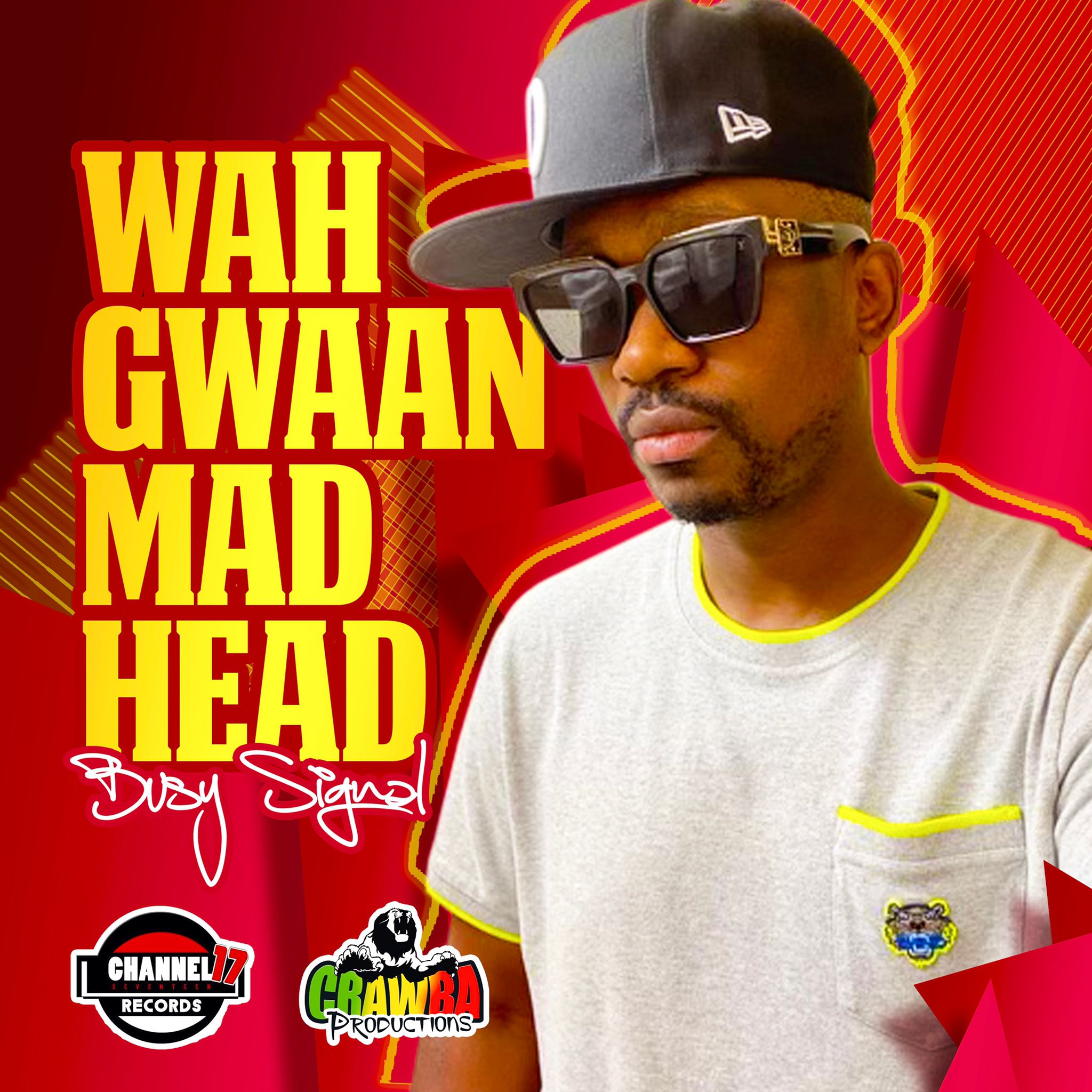 El artista jamaiquino Busy Signal se encuentra de estreno con su nuevo hit “Wa Gwan Madhead”.