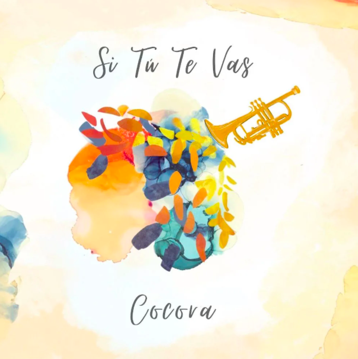 Cocora inicia el año con el lanzamiento de su más reciente sencillo “Si tú te vas”