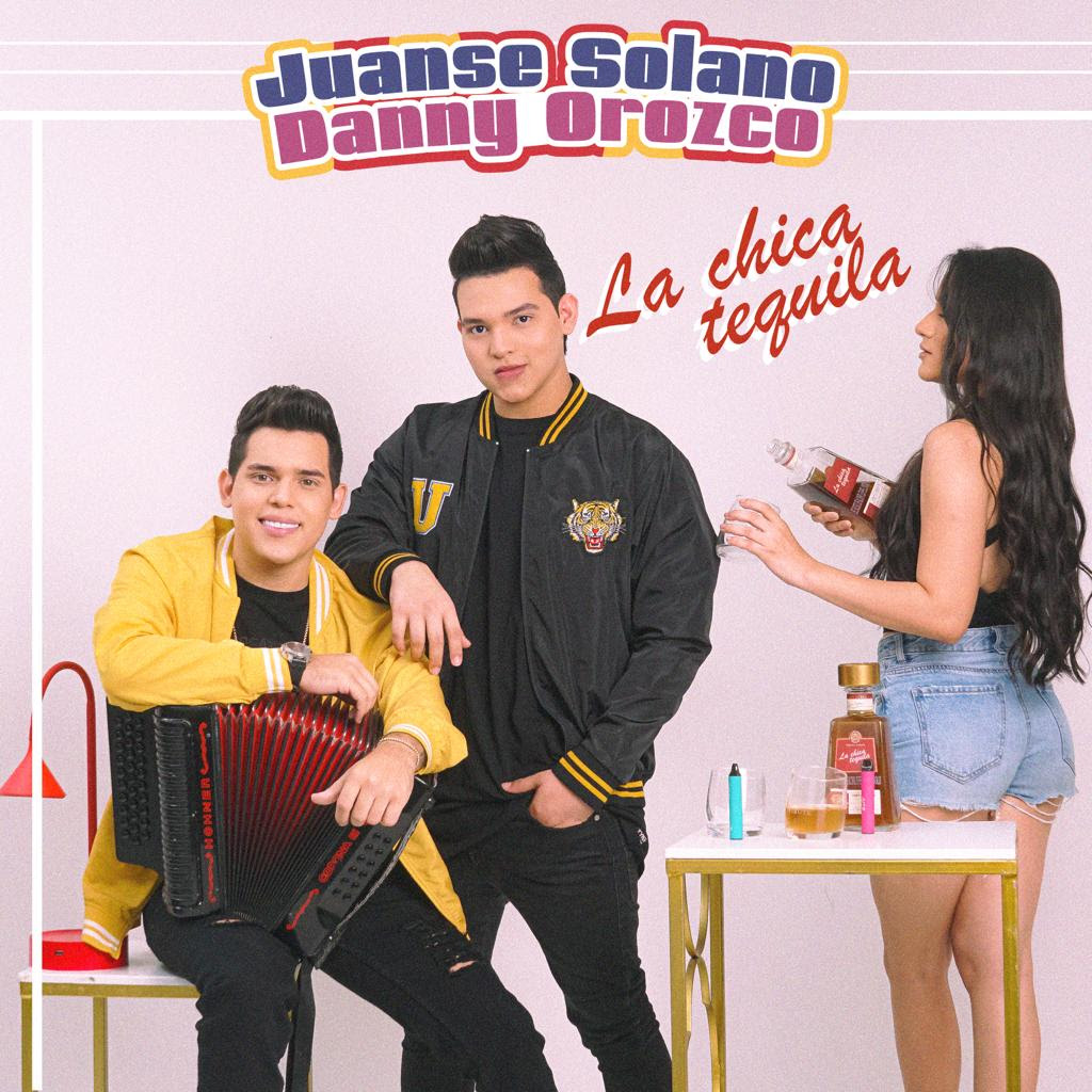 Juanse Solano y Danny Orozco, lanzan ‘La chica Tequila’