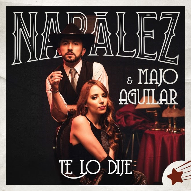 Nabález Presenta “te lo dije” A dueto con Majo Aguilar