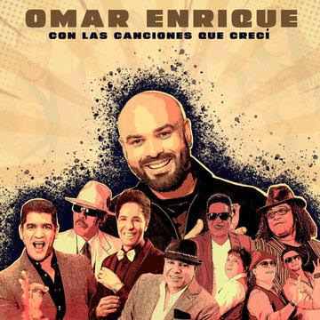 Omar enrique presenta su nuevo álbum “con las canciones que crecí”