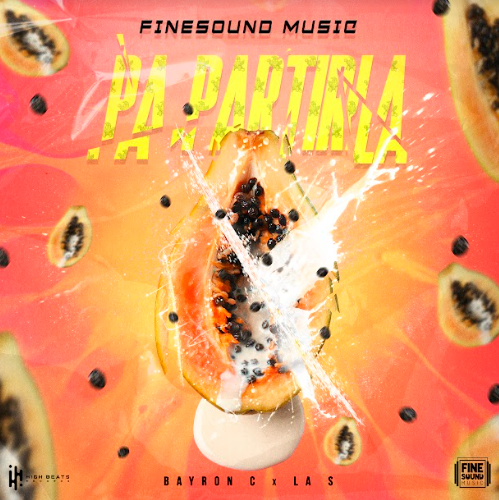 Finesound music presenta “Pa’ partirla” junto a Bayron C y de la S