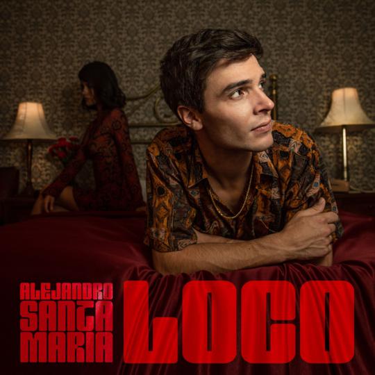 Alejandro Santamaría estrena su nuevo sencillo «Loco»
