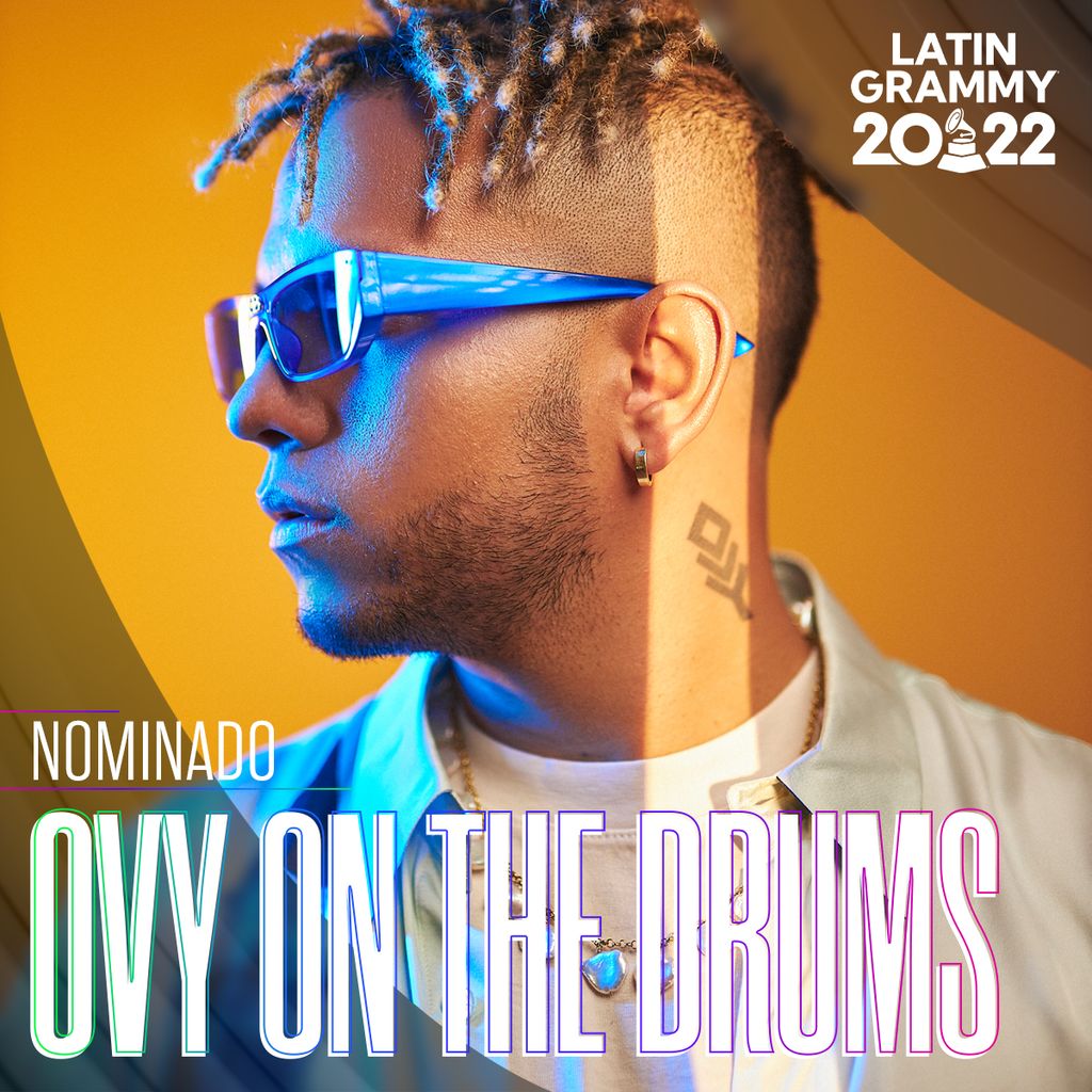 OVY On The Drums El Productor Colombiano Con Más Nominaciones En Los Latin Grammy