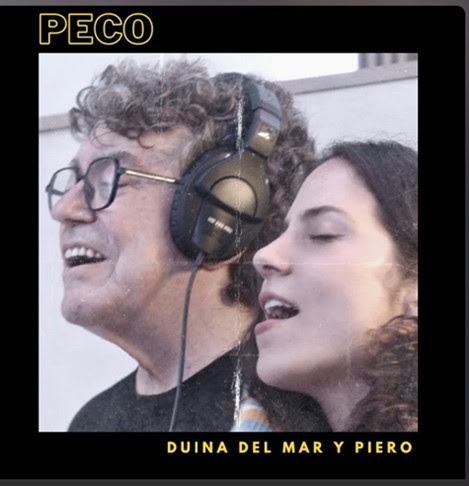 DUINA DEL MAR presenta PECO, al lado del gran cantautor PIERO