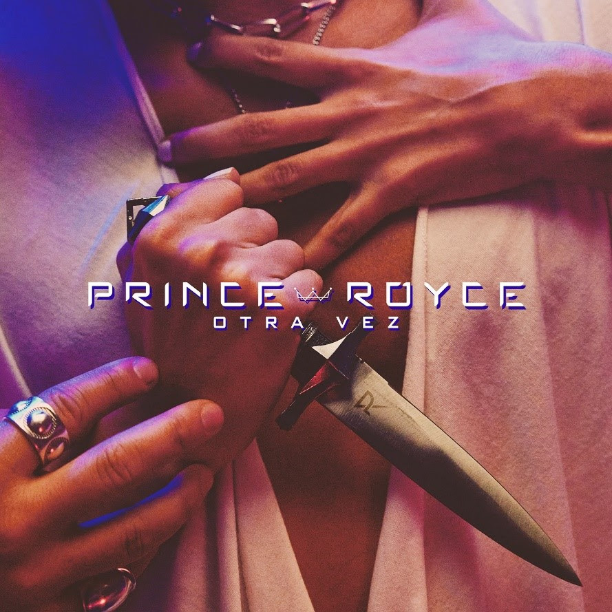 PRINCE ROYCE nos sorprende una vez más presentando su nuevo sencillo y video titulado «OTRA VEZ»