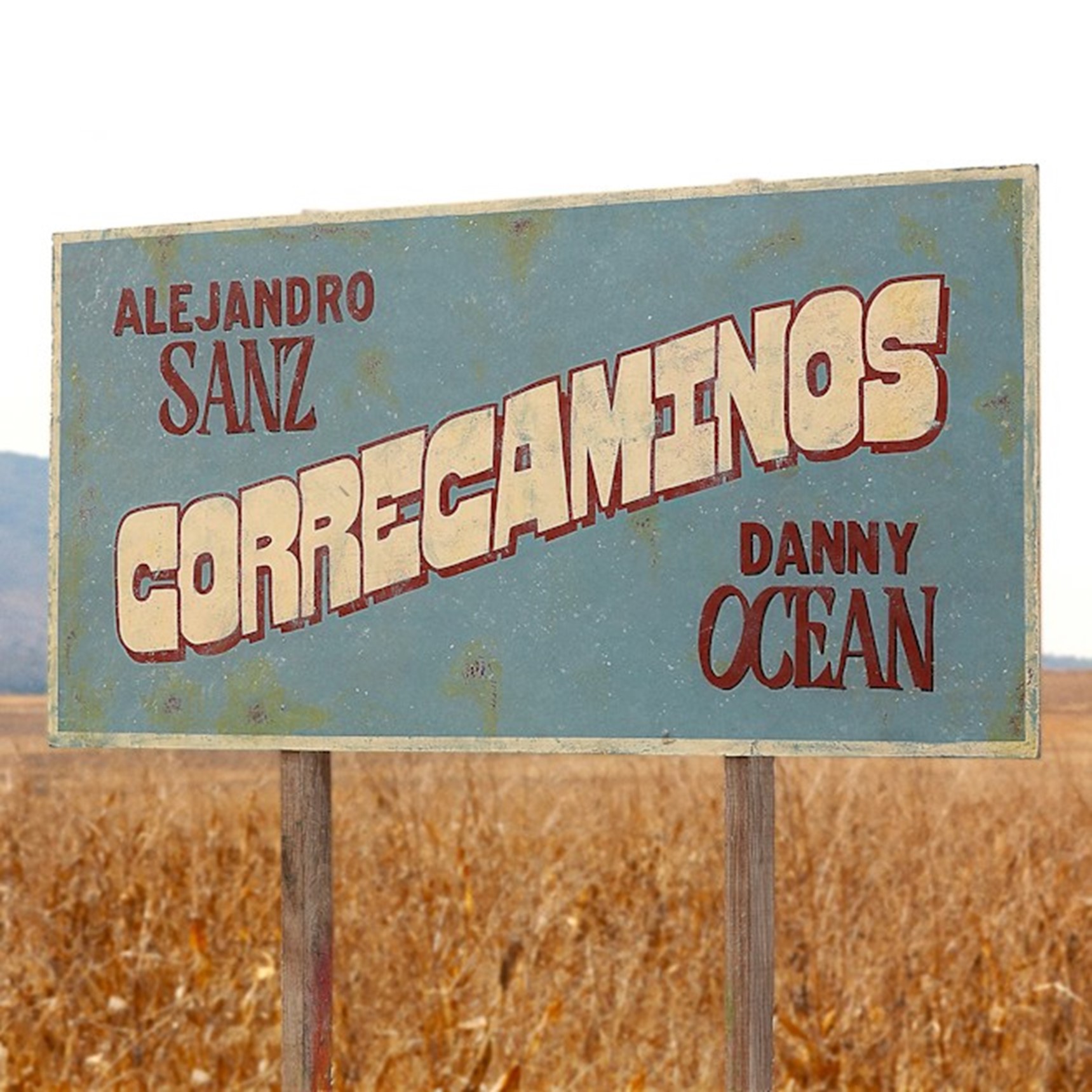 ALEJANDRO SANZ estrena hoy «CORRECAMINOS» junto a DANNY OCEAN