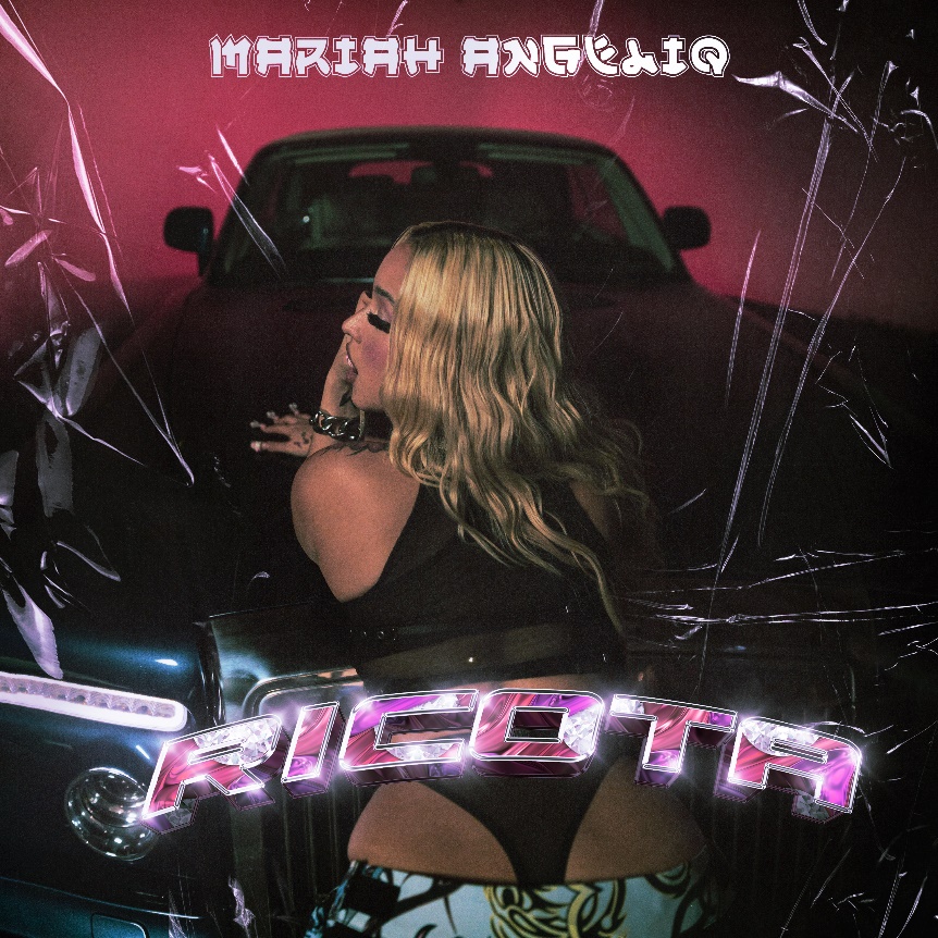 Mariah Angeliq lanza «Ricota»
