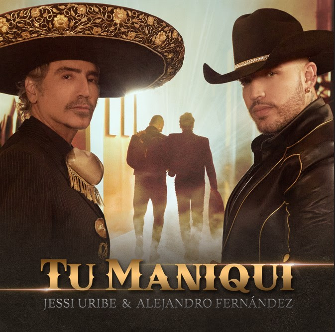 Jessi Uribe y Alejandro Fernández lanzan “Tu Maniquí”