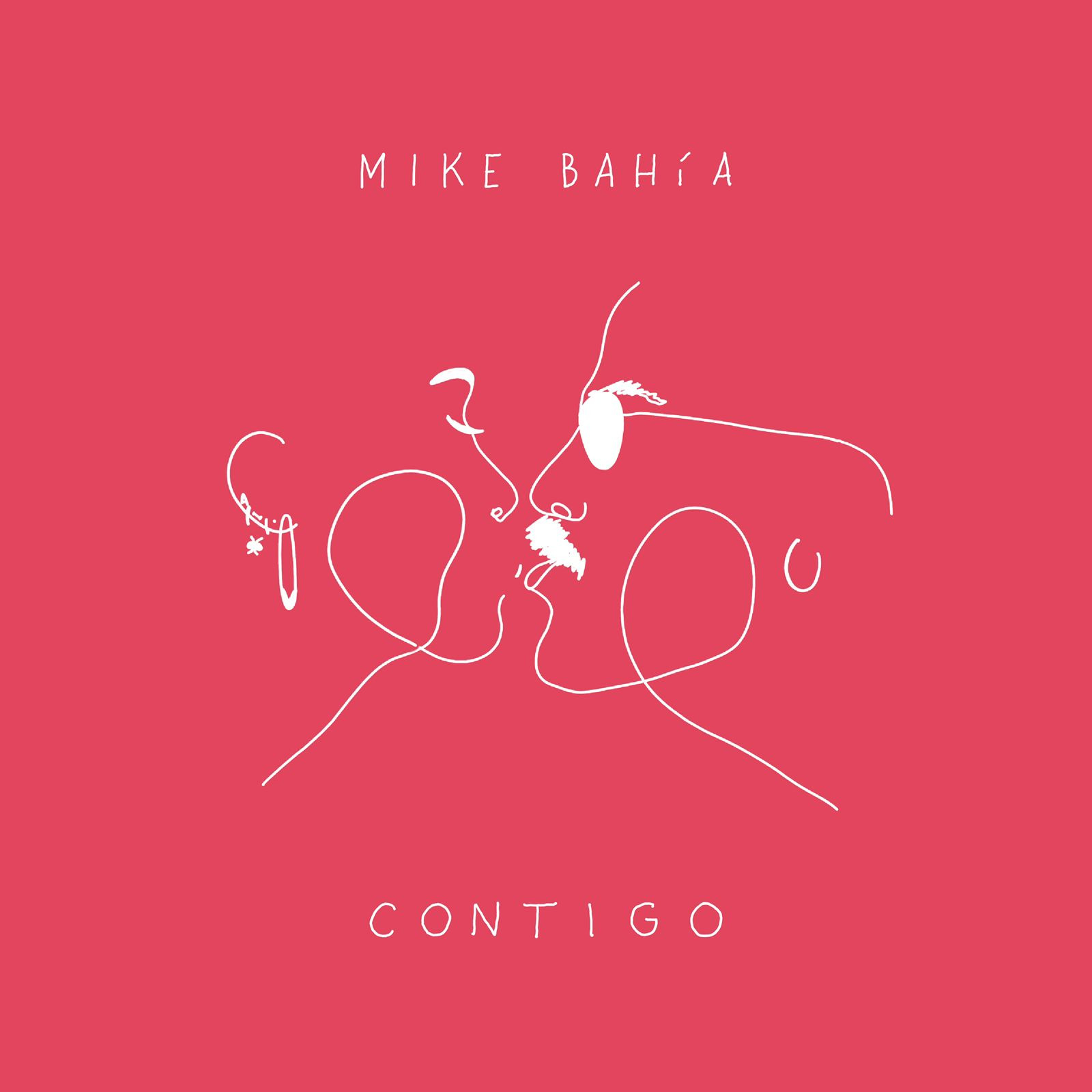 Mike Bahía estrena «Contigo»