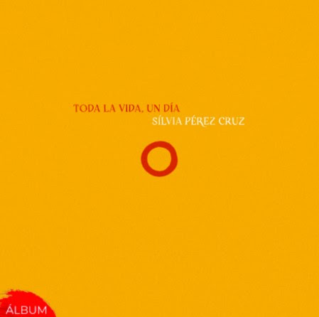 Sílvia Pérez Cruz estrena su álbum ‘Toda La Vida, Un Día’