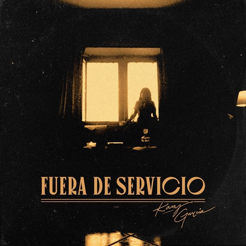 «Fuera de servicio» el nuevo sencillo de Kany García
