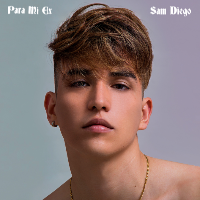 Sam Diego presenta nuevo EP «Para Mi EX»