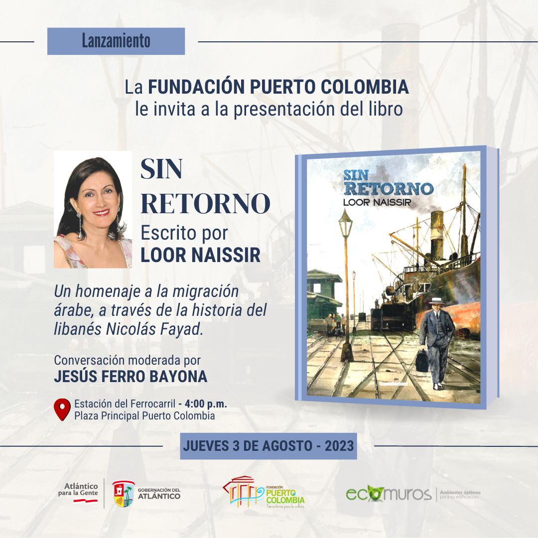 Loor Naissir presentará en Puerto Colombia su libro «Sin Retorno»