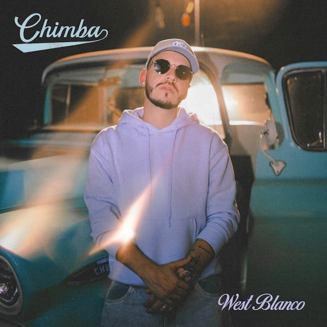 WEST BLANCO estrena su nuevo sencillo “CHIMBA”