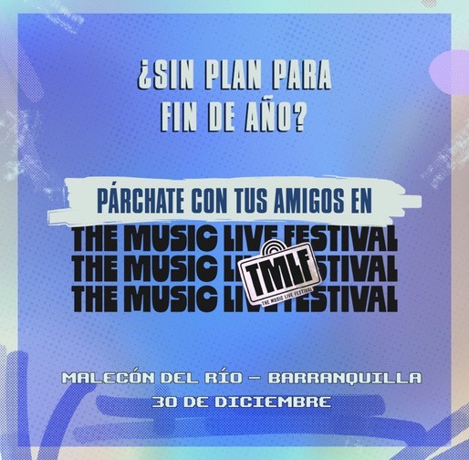 The Music Life Festival llega a Barranquilla, una fiesta que hará vibrar el gran malecón del río