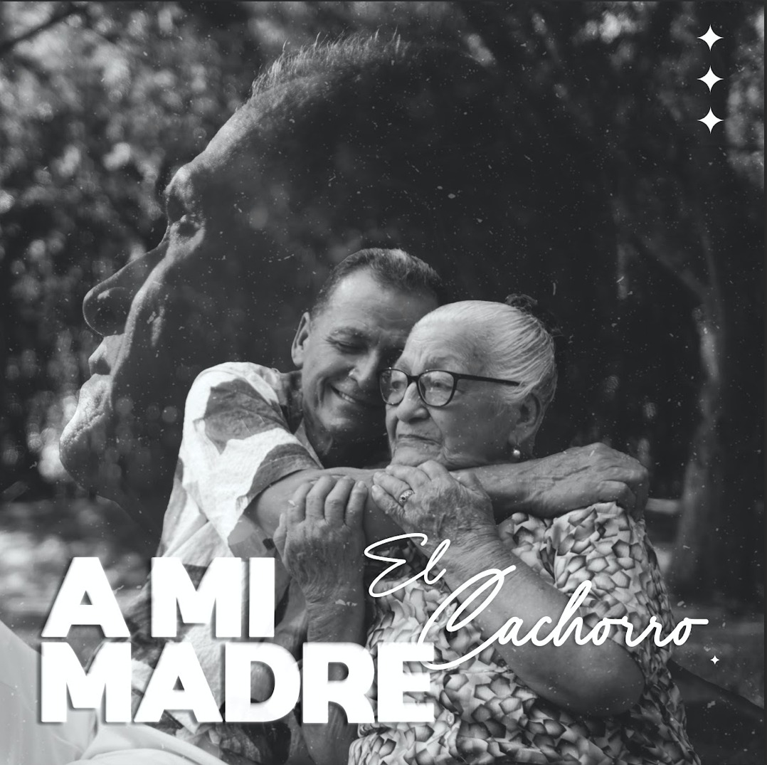 El Cachorro lanza A Mi Madre un homenaje al amor que nunca falla