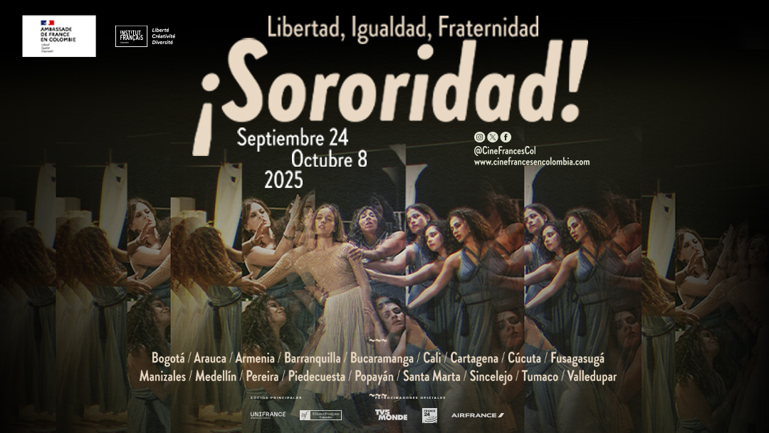 Festival de Cine Francés 2025 celebra la sororidad como fuerza transformadora en su edición número 24