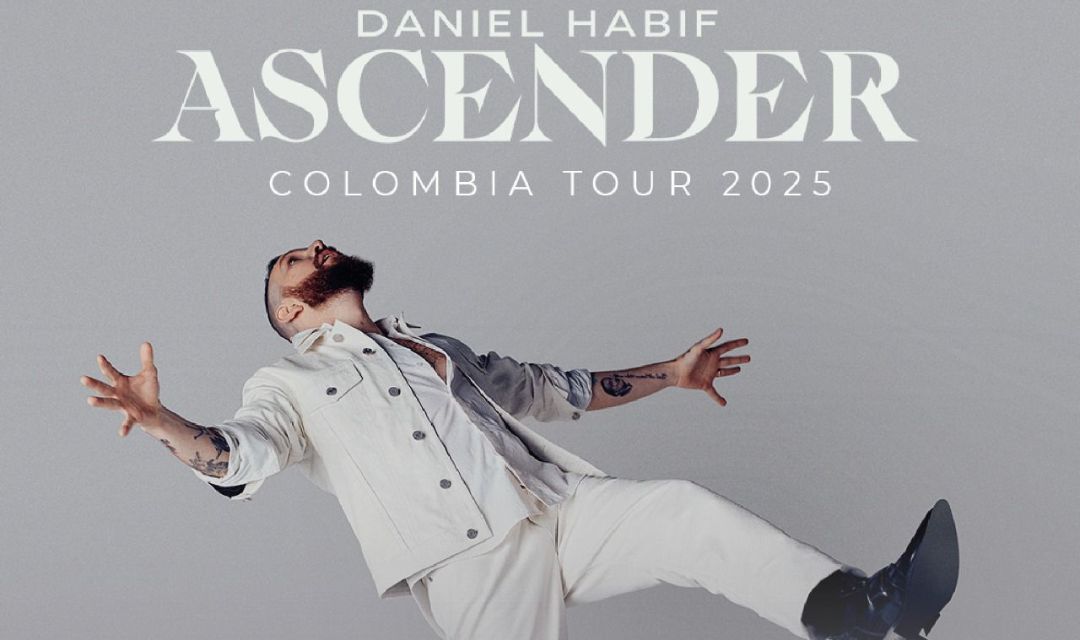Daniel Habif llega a Barranquilla con su gira ASCENDER World Tour 2025