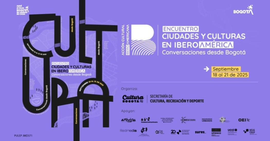 Bogotá se prepara para recibir el Encuentro Ciudades y Culturas con invitados de 22 países