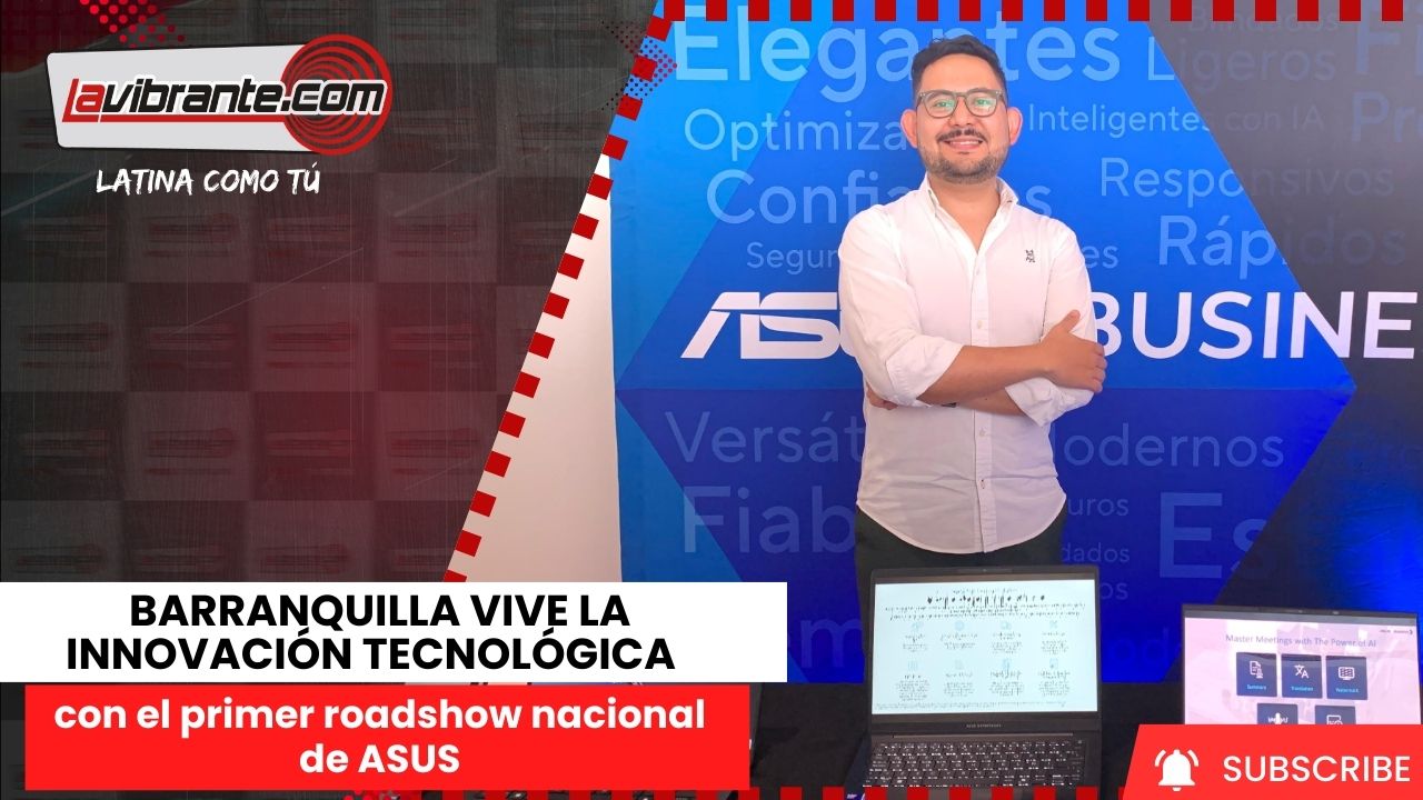 Barranquilla vive la innovación tecnológica con el primer roadshow nacional de ASUS