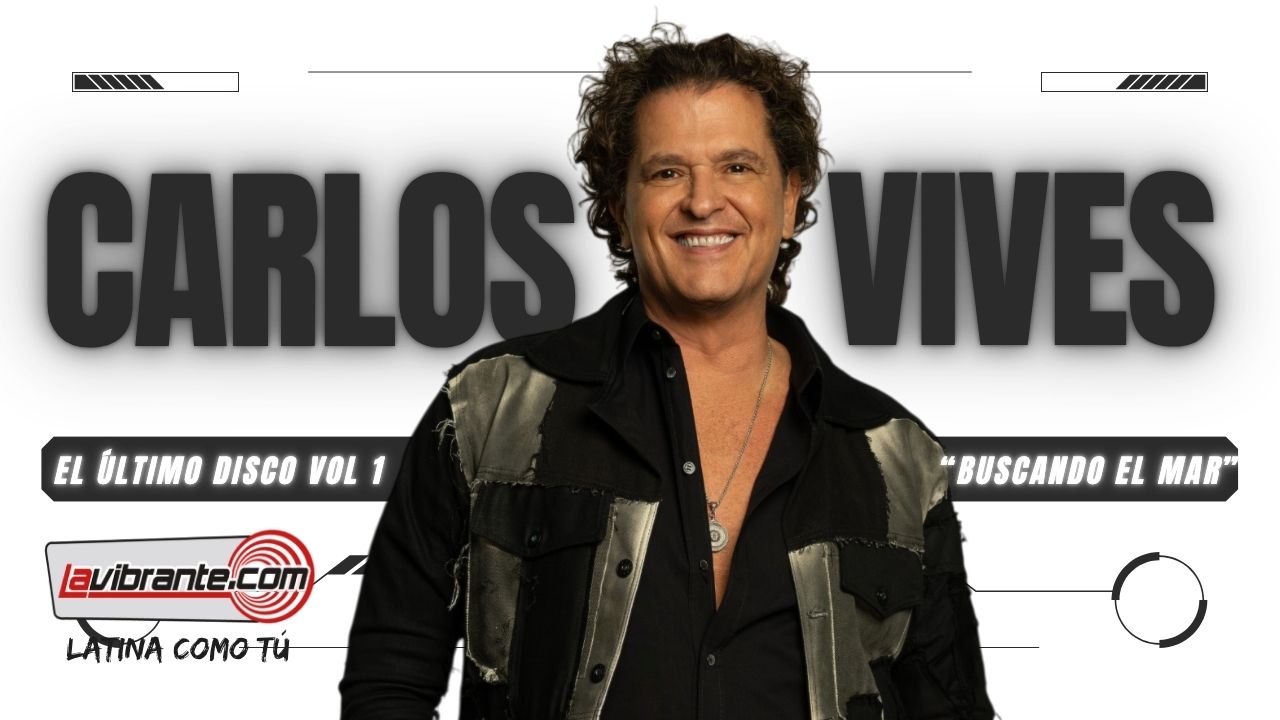 Carlos Vives regresa a sus raíces con El último disco Vol 1 una apuesta por la esencia musical