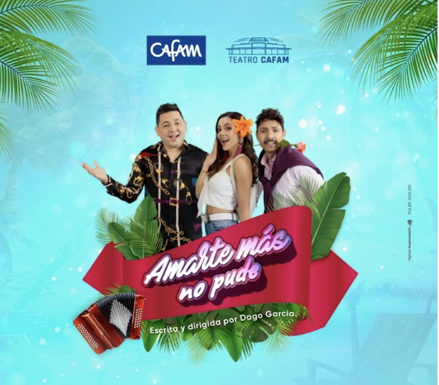 Vallenato, humor y romance llegan al Teatro Cafam con Amarte Más No Pude
